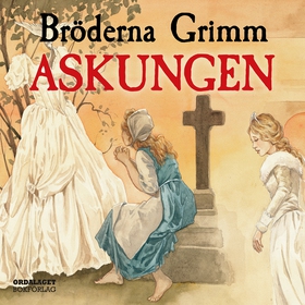 Askungen (ljudbok) av Bröderna Grimm, Grimm