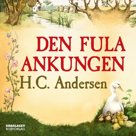 Den fula ankungen (ljudbok) av HC Andersen, Han