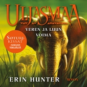 Uljasmaa: Veren ja luun voima