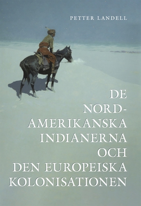 De Nordamerikanska indianerna och den Europeisk