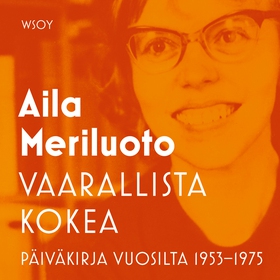 Vaarallista kokea (ljudbok) av Aila Meriluoto