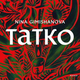 Tatko (ljudbok) av Nina Gimishanova