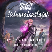 Star Stable. Sielunratsastajat #3: Pimeys laskeutuu