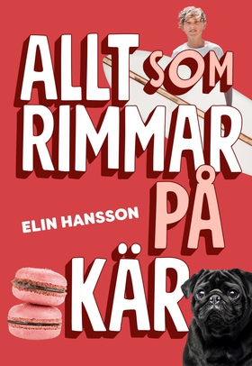 Allt som rimmar på kär (e-bok) av Elin Hansson