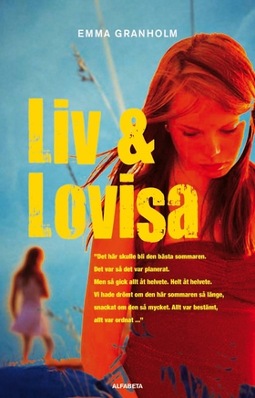 Liv & Lovisa (e-bok) av Emma Granholm