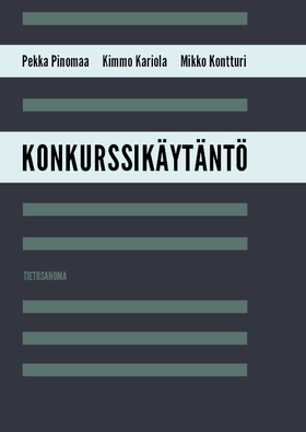 Konkurssikäytäntö (e-bok) av Pekka Pinomaa, Kim