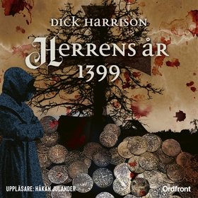 Herrens år 1399 (ljudbok) av Dick Harrison