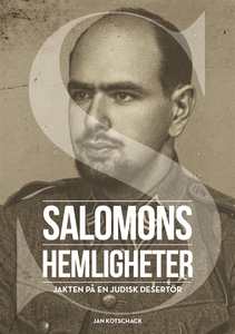 Salomons hemligheter. Jakten på en judisk deser