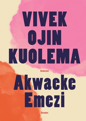 Vivek Ojin kuolema (e-bok) av Akwaeke Emezi