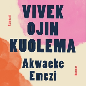 Vivek Ojin kuolema (ljudbok) av Akwaeke Emezi