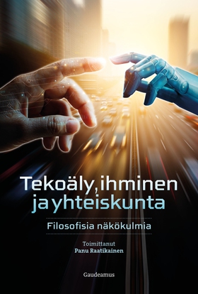 Tekoäly, ihminen ja yhteiskunta (e-bok) av 