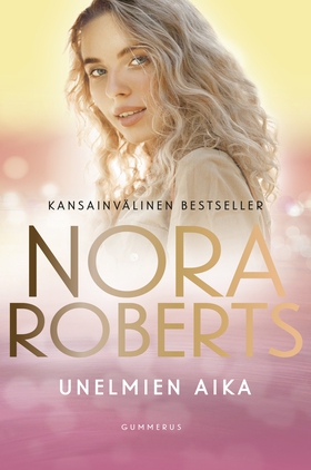 Unelmien aika (e-bok) av Nora Roberts