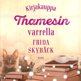 Kirjakauppa Thamesin varrella (ljudbok) av Frid