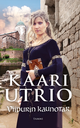 Viipurin kaunotar (e-bok) av Kaari Utrio