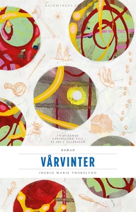 Vårvinter (e-bok) av Ingrid Marie Thorslund