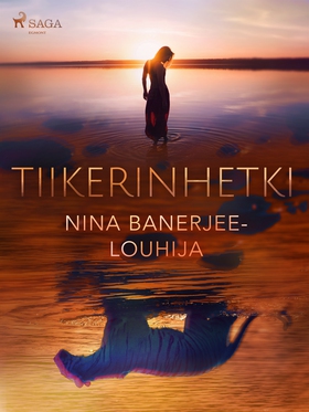 Tiikerinhetki (e-bok) av Nina Banerjee-Louhija