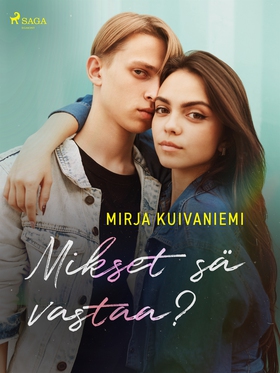 Mikset sä vastaa? (e-bok) av Mirja Kuivaniemi