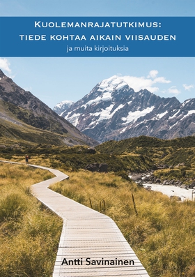 Kuolemanrajatutkimus: tiede kohtaa Aikain viisa