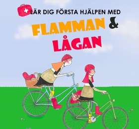 Flame and Blaze - Learn first aid (ljudbok) av 