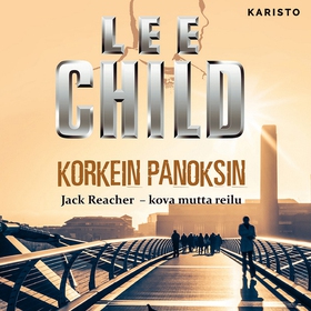 Korkein panoksin (ljudbok) av Lee Child