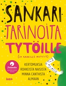 Sankaritarinoita tytöille (ja kaikille muille)