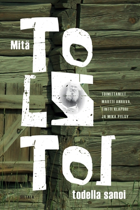 Mitä Tolstoi todella sanoi (e-bok) av 