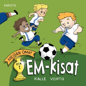 Meidän omat EM-kisat (ljudbok) av Kalle Veirto