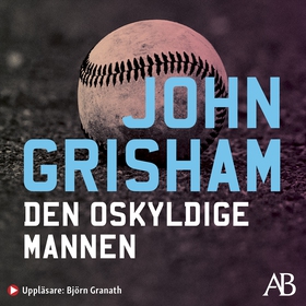 Den oskyldige mannen (ljudbok) av John Grisham
