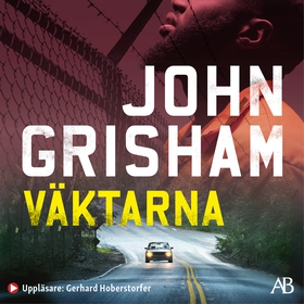 Väktarna (ljudbok) av John Grisham