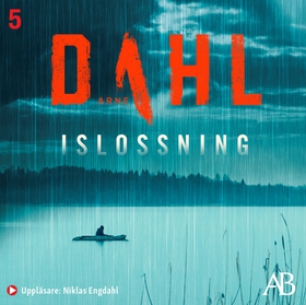 Islossning (ljudbok) av Arne Dahl