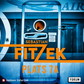 Plats 7A (ljudbok) av Sebastian Fitzek