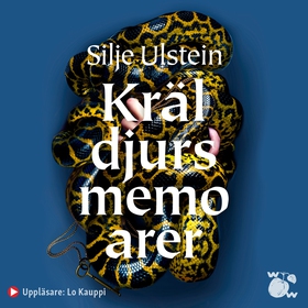 Kräldjursmemoarer (ljudbok) av Silje Ulstein