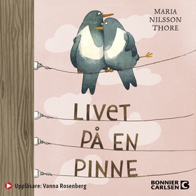 Livet på en pinne (ljudbok) av Maria Nilsson Th
