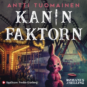 Kaninfaktorn (ljudbok) av Antti Tuomainen