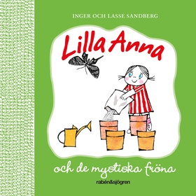 Lilla Anna och de mystiska fröna (ljudbok) av I
