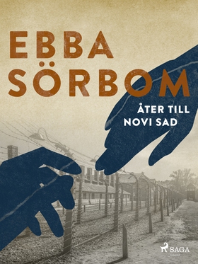 Åter till Novi Sad (e-bok) av Ebba Sörbom