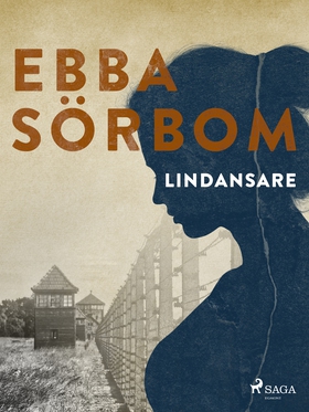 Lindansare (e-bok) av Ebba Sörbom