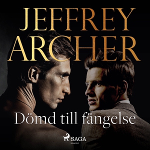 Dömd till fängelse (ljudbok) av Jeffrey Archer