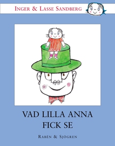 Vad Lilla Anna fick se (e-bok) av Inger Sandber