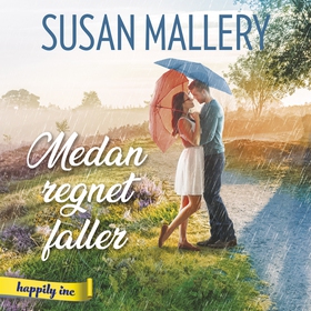 Medan regnet faller (ljudbok) av Susan Mallery