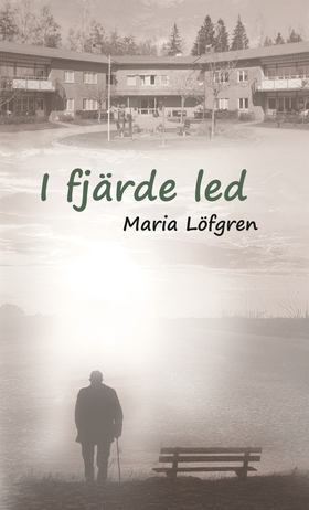 I fjärde led (e-bok) av Maria Löfgren