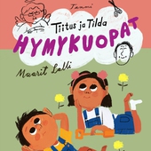 Tiitus ja Tilda. Hymykuopat