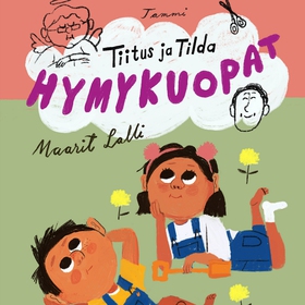 Tiitus ja Tilda. Hymykuopat (ljudbok) av Maarit