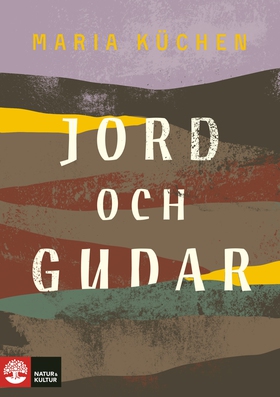 Jord och gudar (e-bok) av Maria Küchen