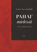 Pahat mielessä