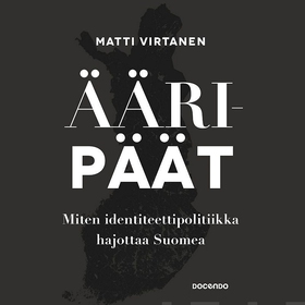 Ääripäät (ljudbok) av Matti Virtanen