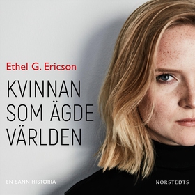 Kvinnan som ägde världen (ljudbok) av Ethel G.