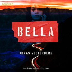 Bella (ljudbok) av Jonas Vesterberg
