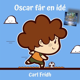 Oscar får en idé (ljudbok) av Carl Fridh