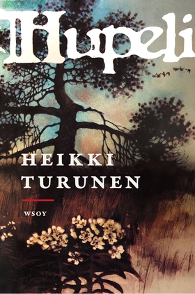 Hupeli (e-bok) av Heikki Turunen